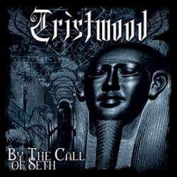 Tristwood : By the Call of Seth